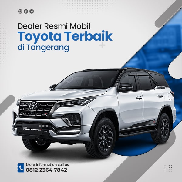 Dealer Resmi Toyota Tangerang – Dealer Mobil Toyota